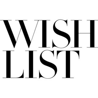 WISH LIST